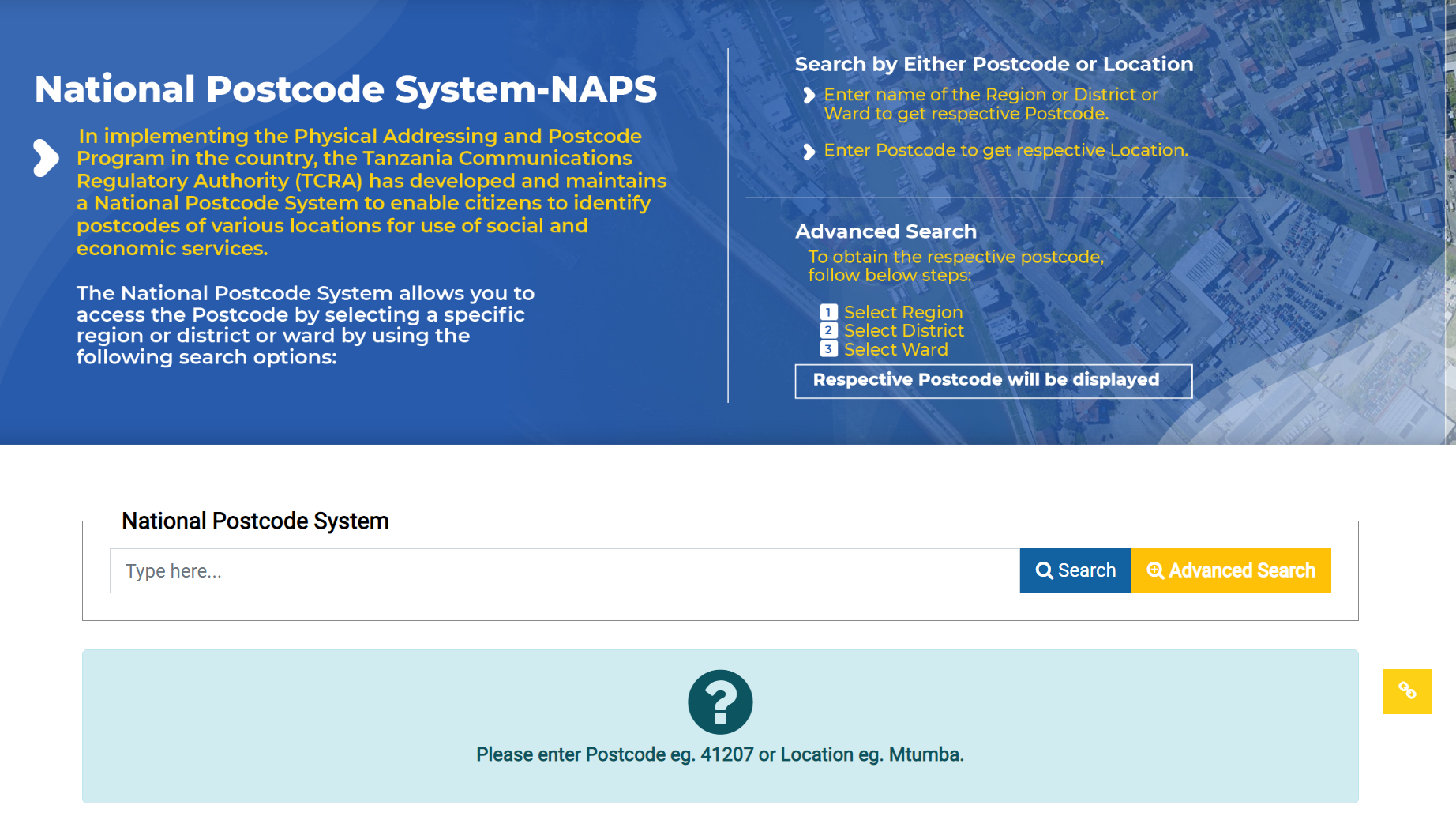 National postcode system NAPS Tanzania National postcode system (NAPS) Tanzania