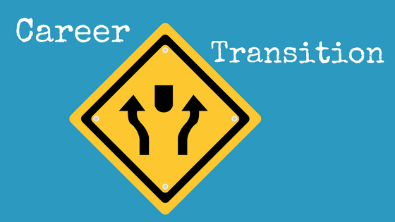 career transition How to Transition into a New Career