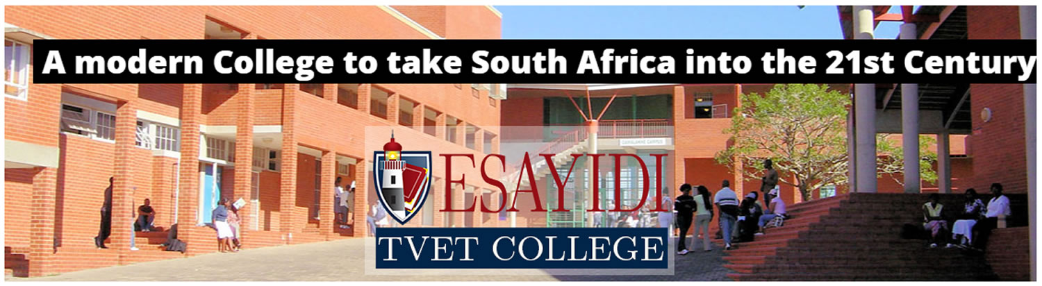 esayidi tvet 1 Esayidi TVET College Courses offered, fees, prospectus, bursaries & application form online (intake)