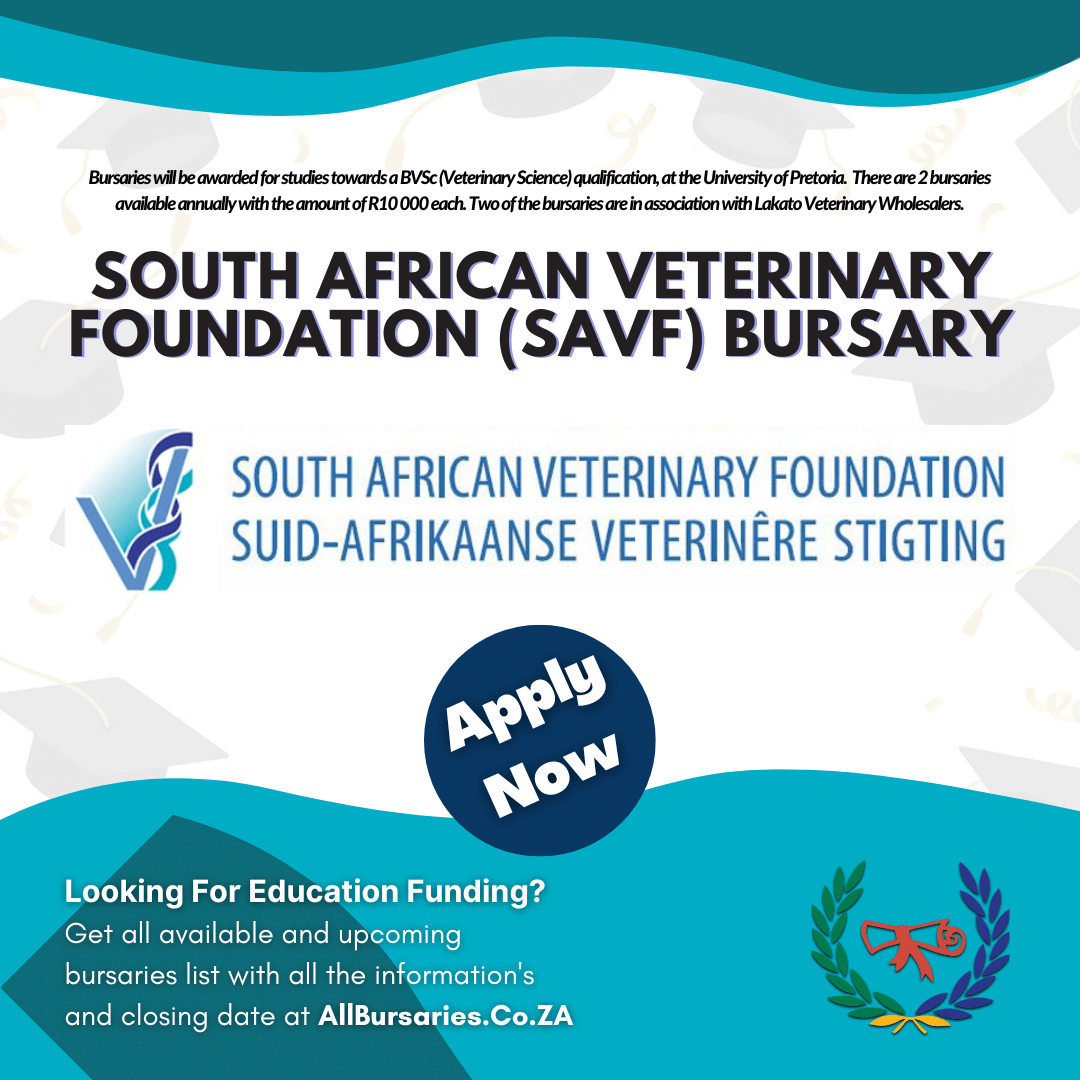 savf bursary SAVF (South African Veterinary Foundation) Bursary 2024